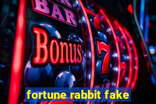 fortune rabbit fake